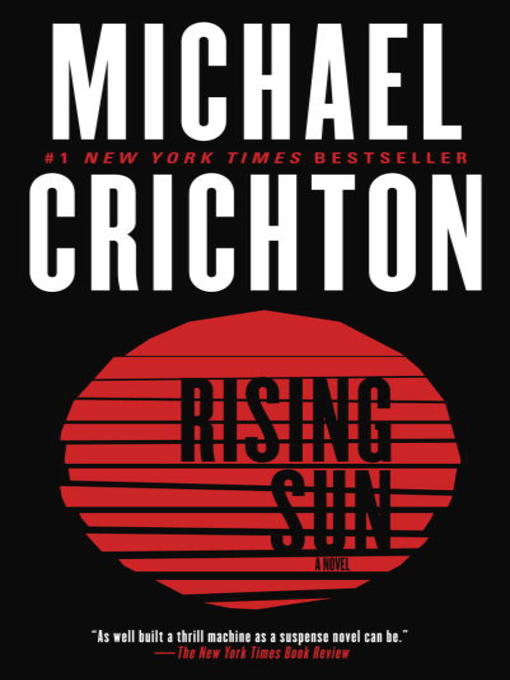 Title details for Rising Sun by Michael Crichton - Wait list